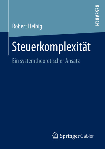  Steuerkomplexität: Ein systemtheoretischer Ansatz