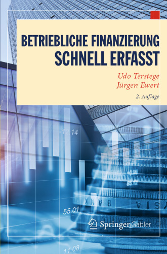 Betriebliche Finanzierung – Schnell erfasst