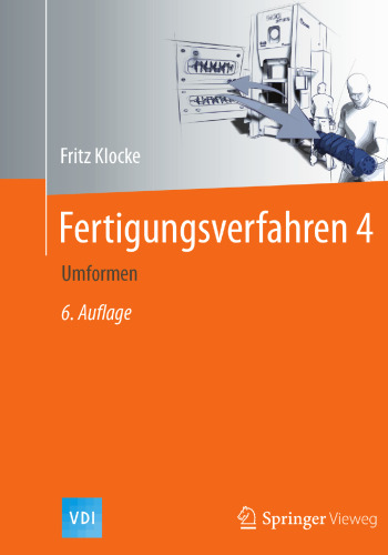 Fertigungsverfahren 4: Umformen