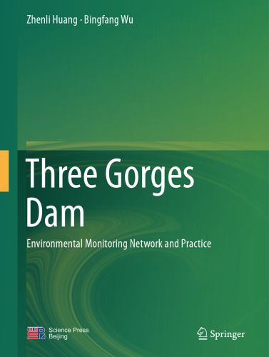 Three Gorges Dam: Environmental Monitoring Network and Practice