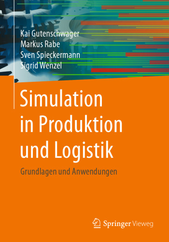  Simulation in Produktion und Logistik: Grundlagen und Anwendungen