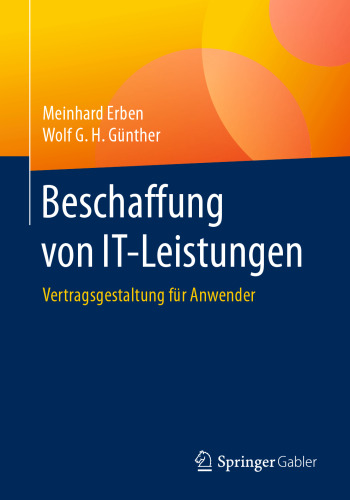  Beschaffung von IT-Leistungen: Vertragsgestaltung für Anwender