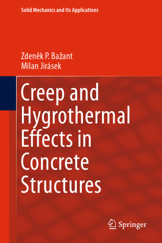  Creep and Hygrothermal Effects in Concrete Structures