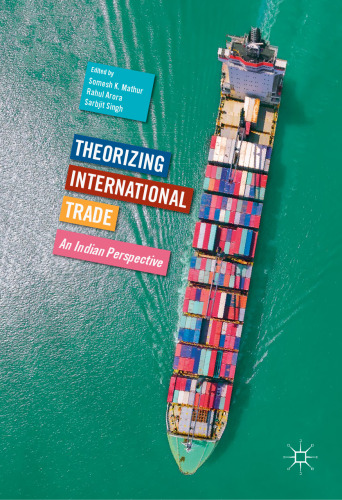  Theorizing International Trade: An Indian Perspective