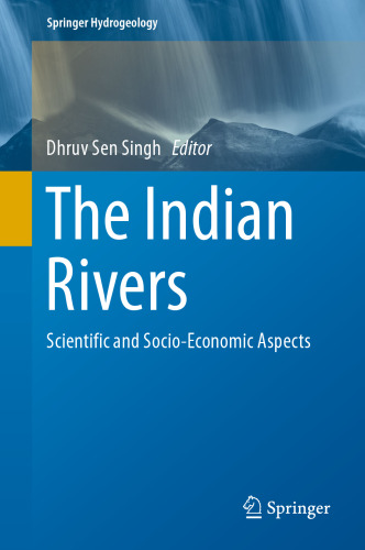  The Indian Rivers: Scientific and Socio-economic Aspects