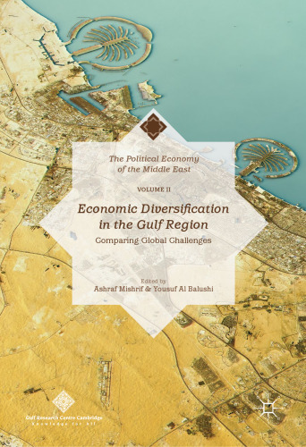  Economic Diversification in the Gulf Region, Volume II: Comparing Global Challenges