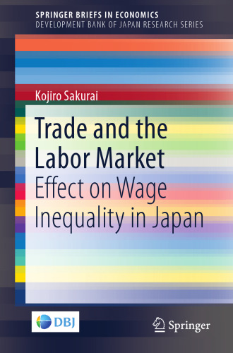  Trade and the Labor Market: Effect on Wage Inequality in Japan