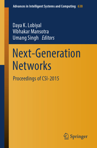  Next-Generation Networks: Proceedings of CSI-2015