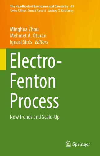  Electro-Fenton Process: New Trends and Scale-Up