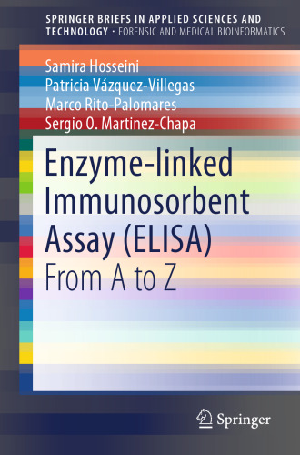  Enzyme-linked Immunosorbent Assay (ELISA): From A to Z