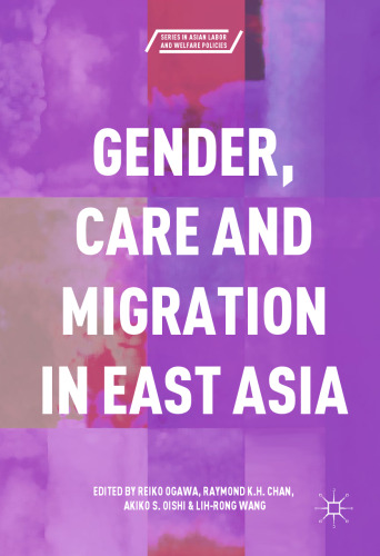 Gender, Care and Migration in East Asia