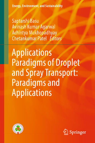  Applications Paradigms of Droplet and Spray Transport: Paradigms and Applications