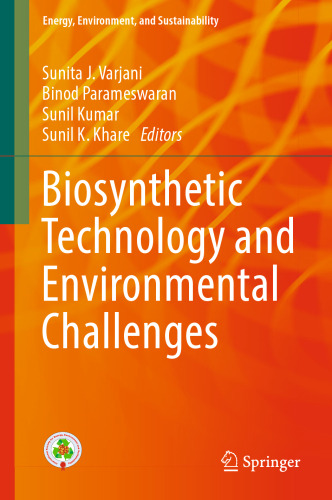  Biosynthetic Technology and Environmental Challenges