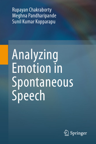 Analyzing Emotion in Spontaneous Speech