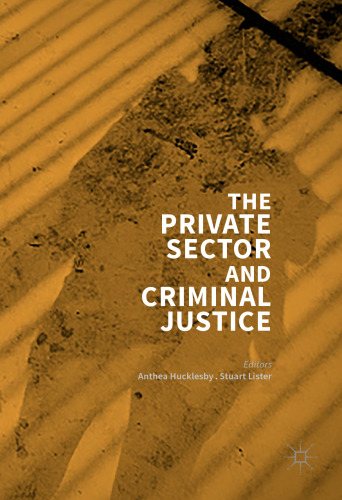  The Private Sector and Criminal Justice