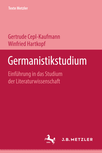  Germanistikstudium: Einführung in das Studium der Literaturwissenschaft