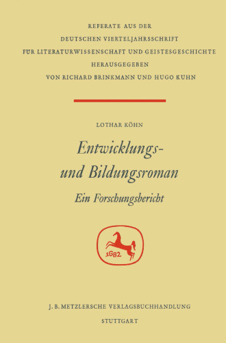  Entwicklungs- und Bildungsroman: Ein Forschungsbericht