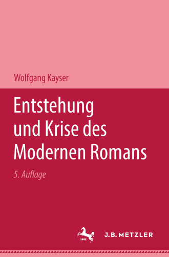  Entstehung und Krise des Modernen Romans