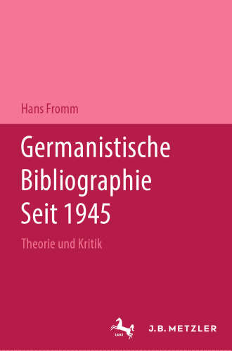  Germanistische Bibliographie Seit 1945: Theorie und Kritik