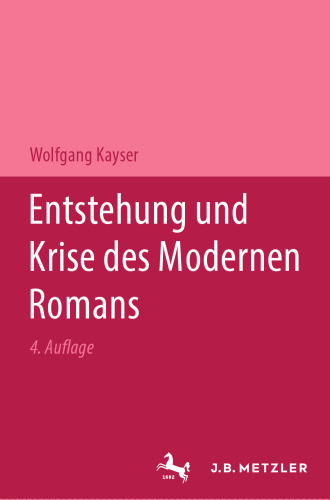  Entstehung und Krise des Modernen Romans