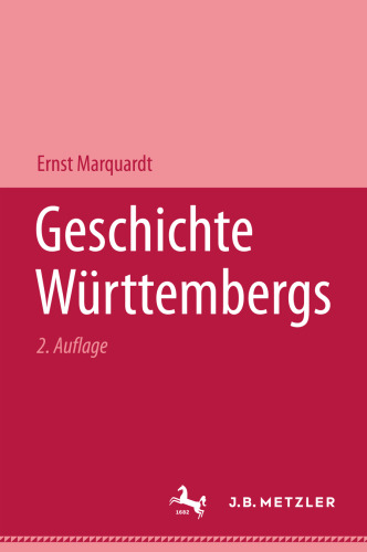  Geschichte Württembergs: Zweite, Durchgesehene Auflage