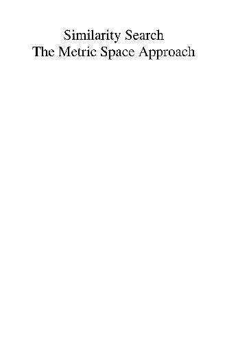 Similarity Search The Metric Space Approach
