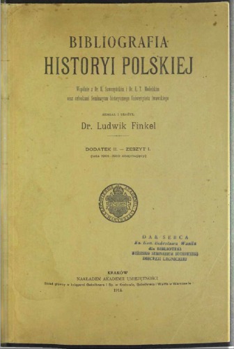 Bibliografia historyi polskiej. Dodatek 2 z. 1 (Lata 1901-1910 obejmującego)