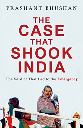 The Case That Shook India: The Verdict That Led to the Emergency