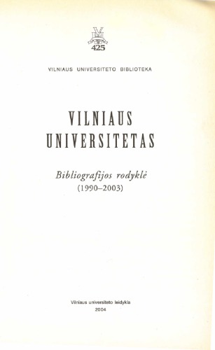 Vilniaus universitetas: bibliografijos rodyklė (1990–2003)