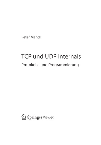 TCP und UDP Internals. Protokolle und Programmierung