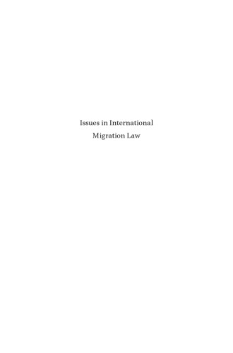 Issues in International Migration Law