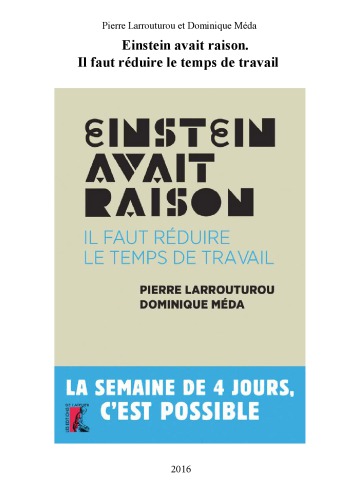 Einstein avait raison: Il faut réduire le temps de travail. La semaine de quatre jours, c´est possible