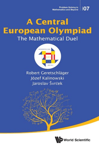 A Central European Olympiad: The Mathematical Duel