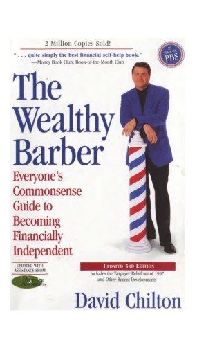 The Wealthy Barber: Everyone’s Commonsense Guide to Becoming Financially Independent (U.S. edition)