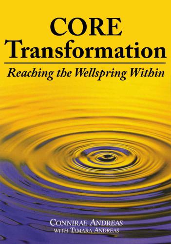 Core Transformation: Reaching the Wellspring Within