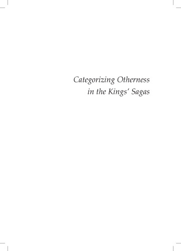 Categorizing Otherness in the Kings’ Sagas