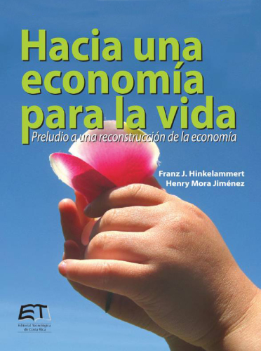 Hacia una economía para la vida, preludio a una reconstrucción de la economía