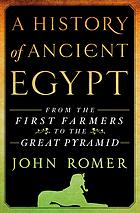 A history of ancient Egypt: From the Great Pyramid to the Fall of the Middle Kingdom