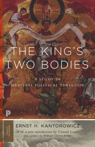 The King’s Two Bodies: A Study in Medieval Political Theology