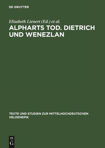 Alpharts Tod. Dietrich und Wenezlan