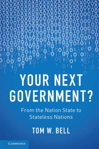 Your Next Government?: From the Nation State to Stateless Nations