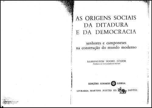 As Origens Sociais da Ditadura e da Democracia