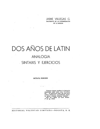 Dos años de latín. Analogía, sintaxis y ejercicios