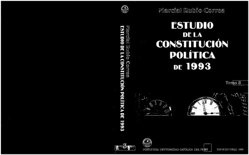 Estudio de la Constitucion Politica de 1993. Tomo III