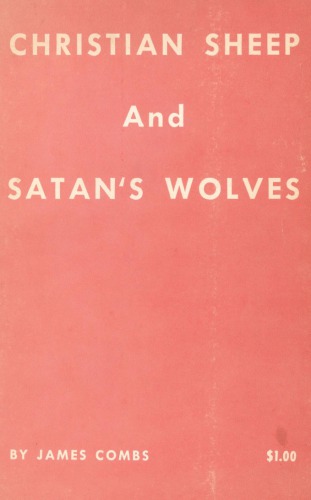 Christian Sheep and Satan’s Wolves