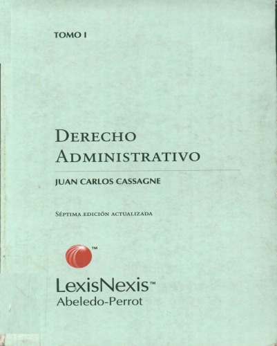 Derecho Administrativo. Tomo I