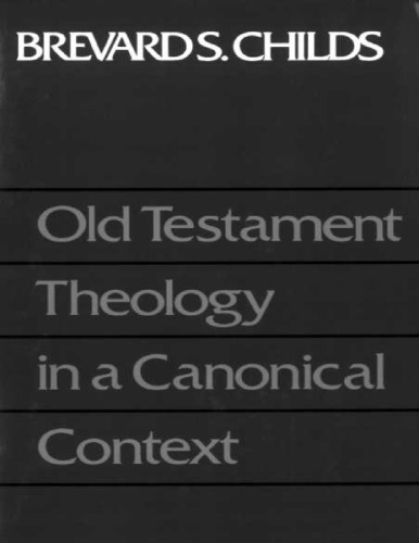 Old Testament theology in a canonical context