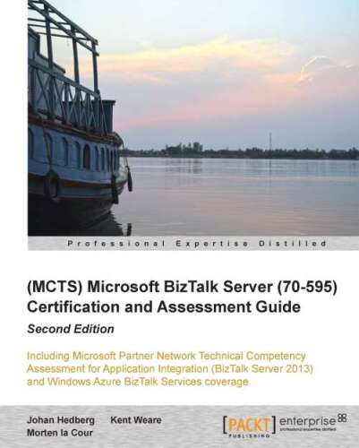 Microsoft biztalk server 2010 certification guide 2nd edition