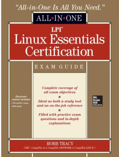 LPI® Linux essentials certification all-in-one exam guide