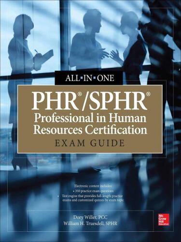 PHR/SPHR professional in human resources certification all-in-one : exam guide